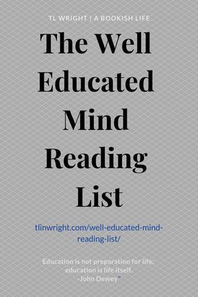 the well - educated mind reading list is shown in black on a gray background