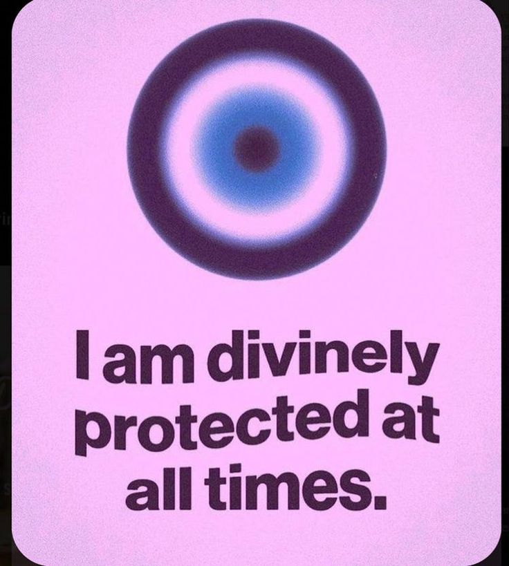 a sign that says i am divinely protected at all times with an eye in the center