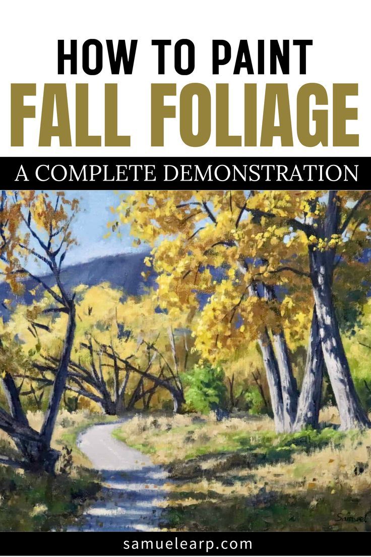 Painting tutorial cover titled "How to Paint Fall Foliage." It features a scenic autumn landscape with a winding path, yellow leaves, and tall trees.