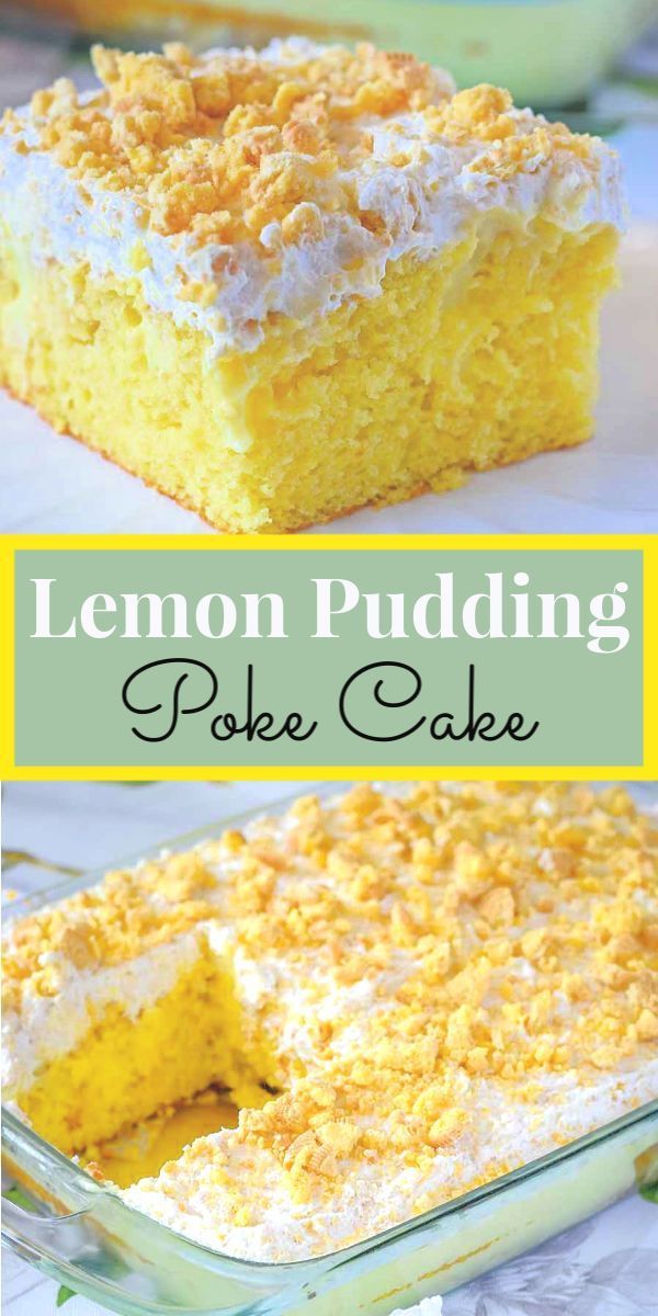 lemon pudding poke cake in a glass dish with the words, lemon pudding poke cake