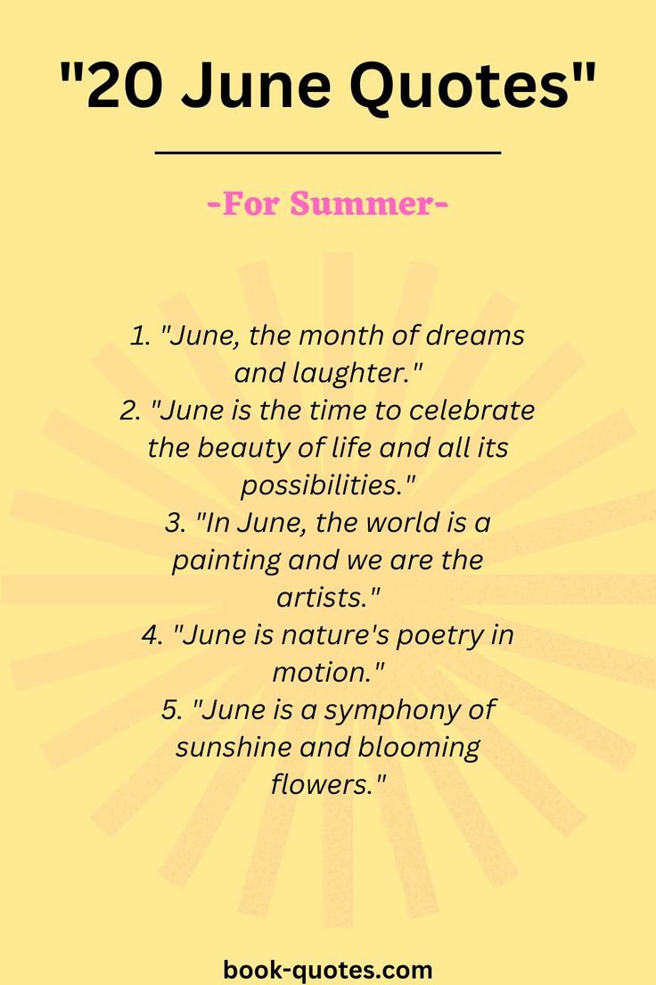 a yellow poster with the words, 20 june quotes for summer