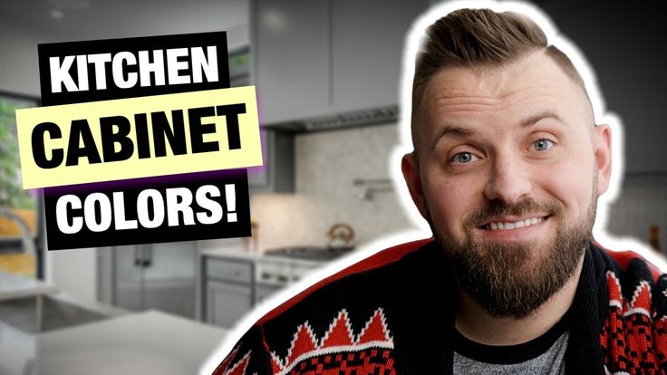 a man in a kitchen with the words kitchen cabinet colors over his head and an image of a sink behind him