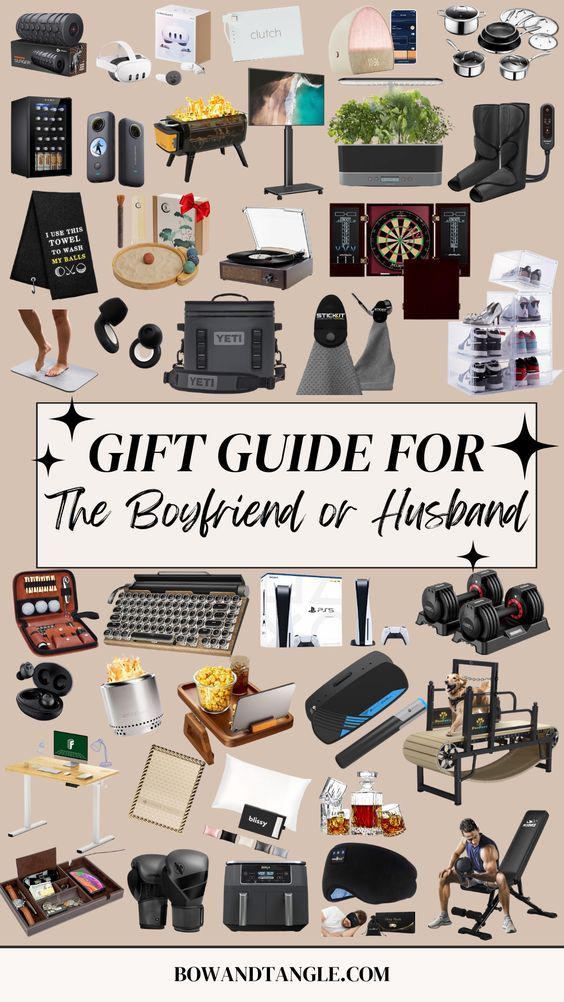 the gift guide for the boyfriend or husband