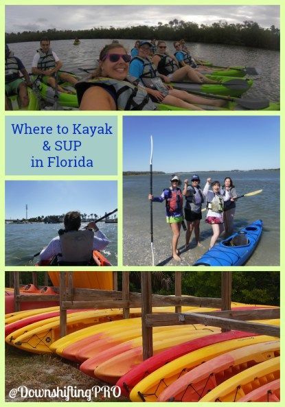 kayaking and sup in florida with the caption where to kayak & sup in florida