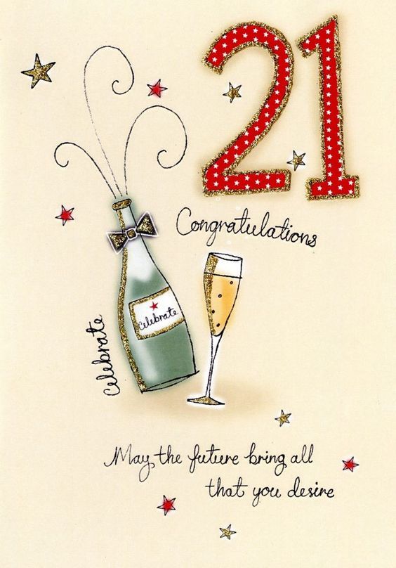 21st birthday card with champagne bottle and stars on white background, says congratulations may the future bring all that you are done