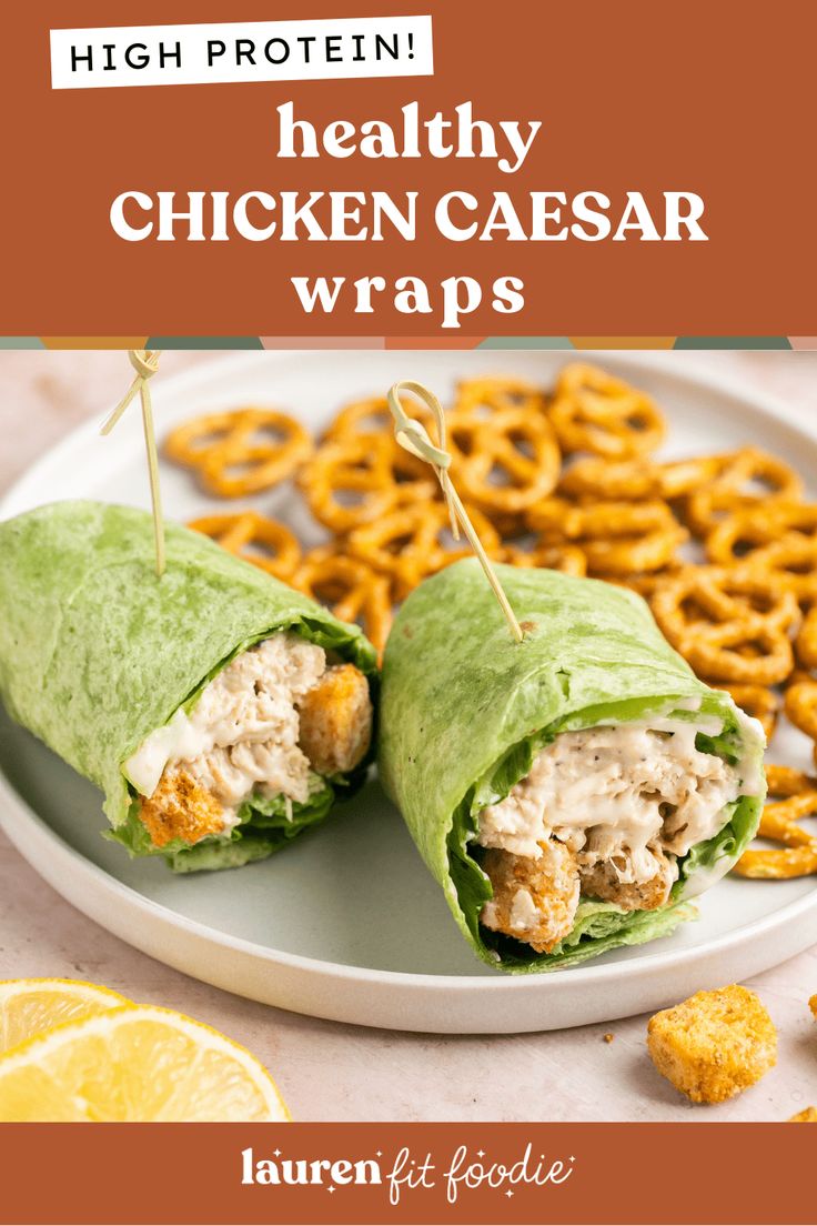 chicken caesar wraps on a plate with pretzels