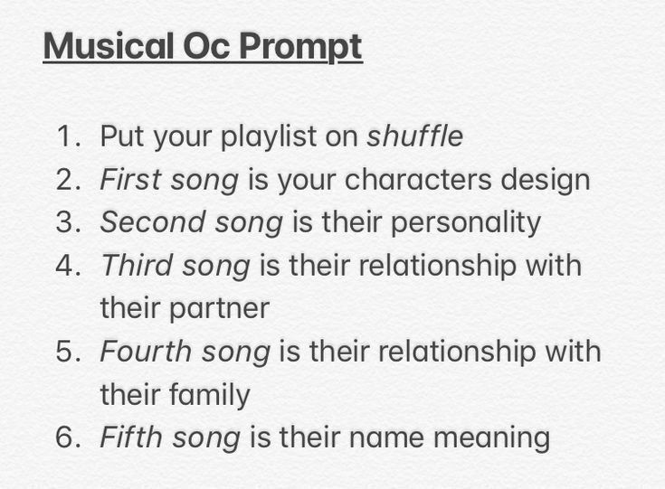 musical oc prompt put your playlist on shuffle first song is your characters design