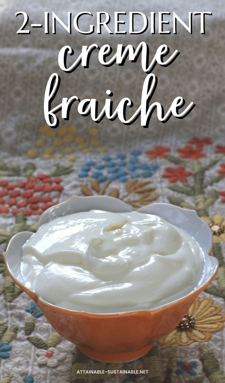 an orange bowl filled with white cream on top of a floral table cloth and the words, 2 ingredient cremee brache