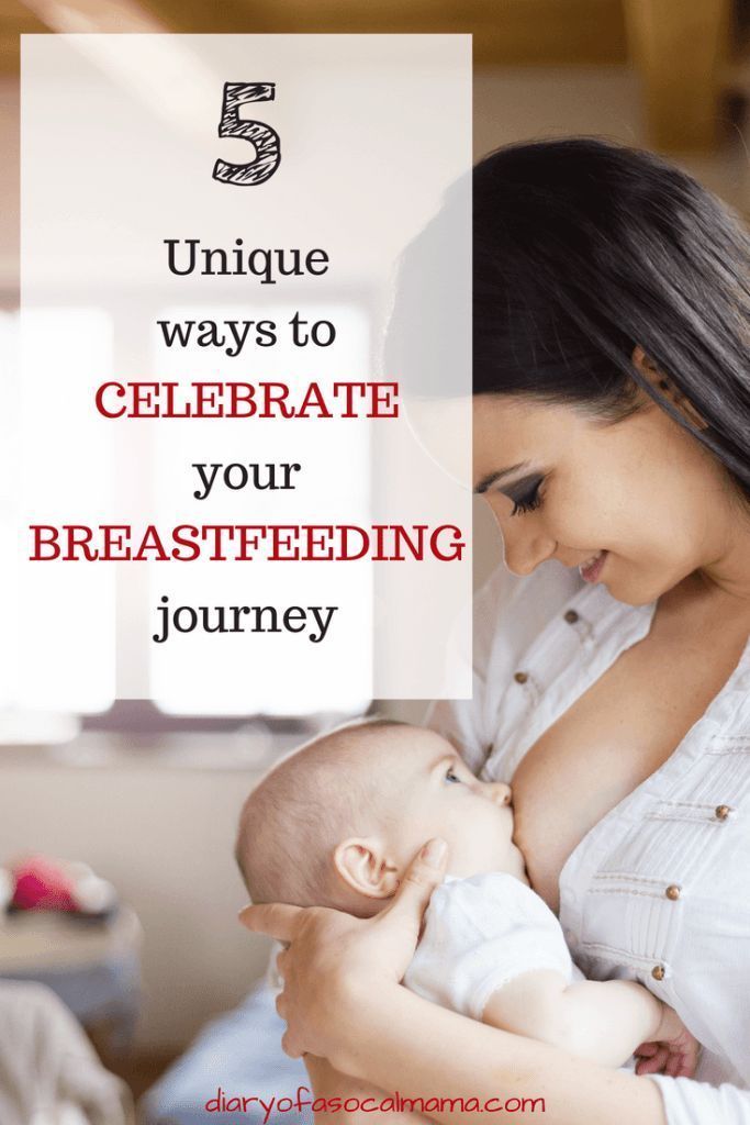 a woman holding a baby with the words 5 unique ways to celebrate your breastfeeding journey