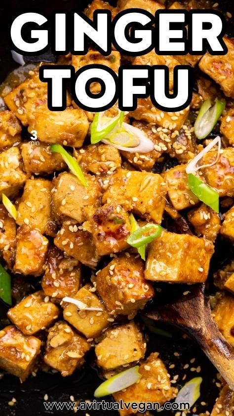 a close up of food in a pan with the words ginger tofu