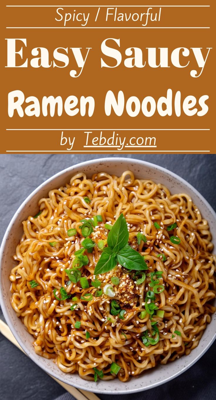 a bowl filled with noodles and garnished with parsley on the side text reads spicy / flavorful easy saucy ram noodles