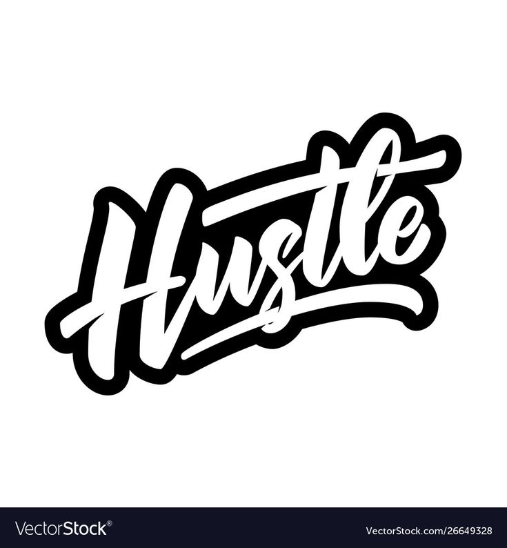 the word hustle in black and white