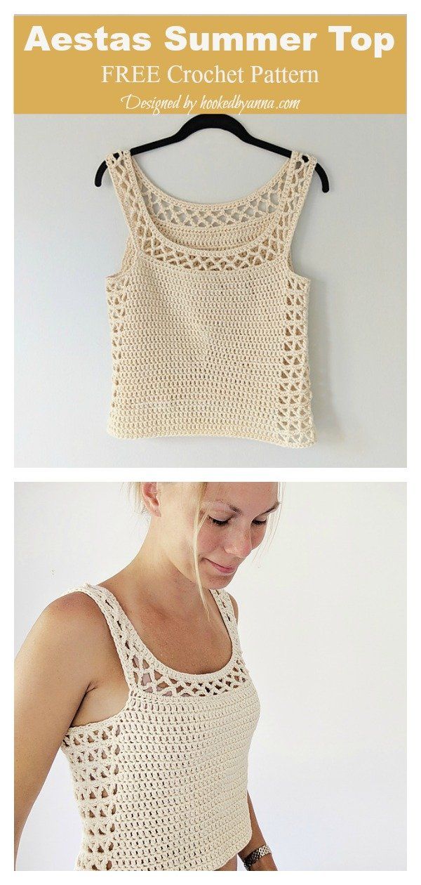 a woman wearing a crochet top with the text, aestas summer top free crochet pattern