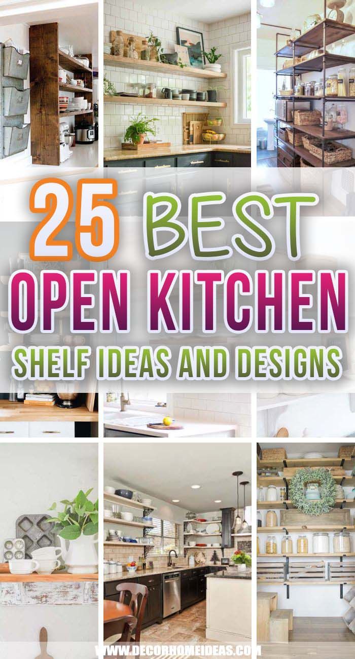 the 25 best open kitchen shelf ideas and designs in this postcard series are great for small spaces