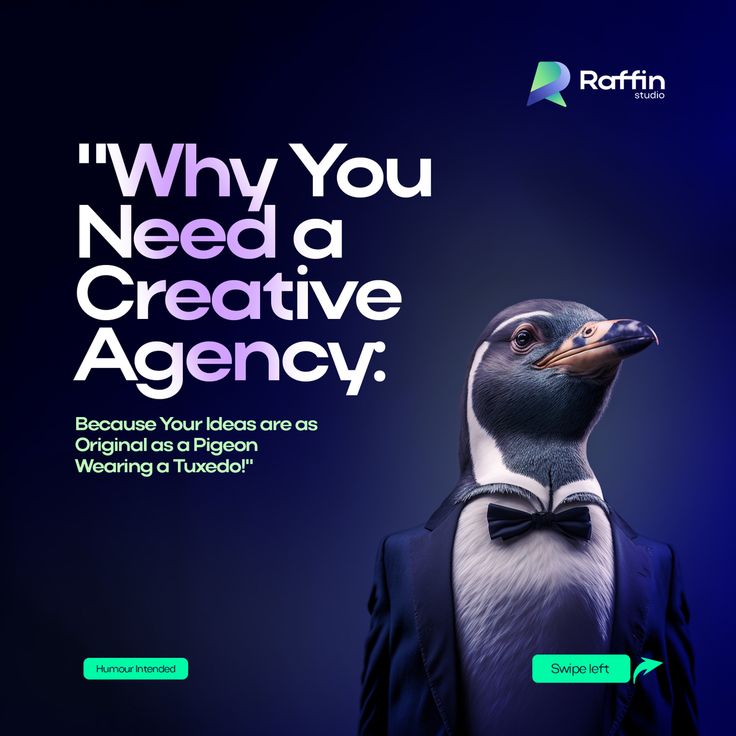 a penguin wearing a suit and bow tie with the caption why you need a creative agency