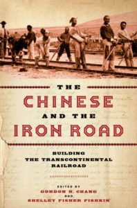 the chinese and the iron road building the transcontainnal railroad