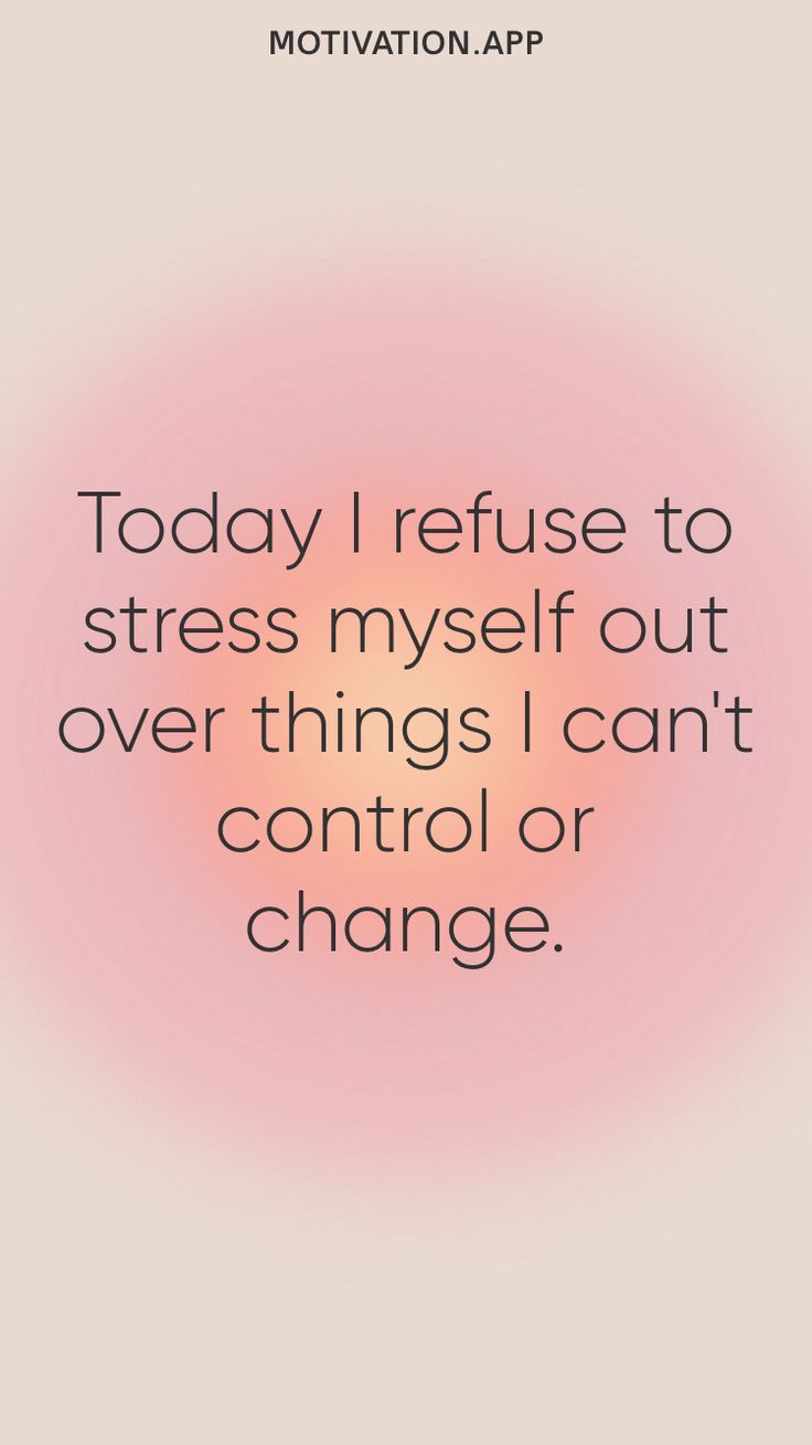 Today I refuse to stress myself out over things I can't control or change. From the Motivation app: https://motivation.app Positive Quotes For Worrying, Things We Cant Control Quotes, I Can’t Control Everything, Make Peace With The Things You Can’t Change, Stressing Over Things You Cant Control, Today I Will Not Worry About Things I Cant Control, Stop Stressing Over Things You Cant Control, Things I Can And Can’t Control, Things You Can't Control Quotes