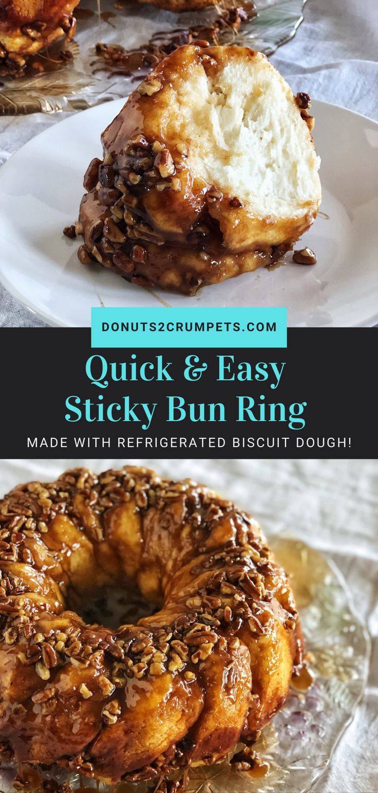 two different types of doughnuts on plates with text overlay that says quick and easy sticky bun ring