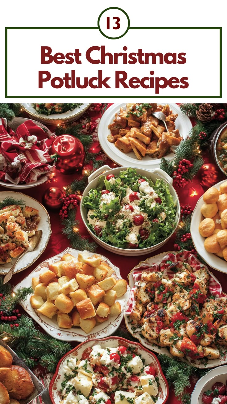 Beautiful holiday potluck table with festive dishes, from appetizers to desserts, perfect for sharing with family and friends at Christmas. Dishes To Pass At A Christmas Party, Potluck Make Ahead Dishes, Holiday Main Dishes For A Crowd, Christmas Crowd Food, No Prep Potluck Ideas, Potluck Dishes Christmas Party, Holiday Salads Christmas Potlucks, Holiday Potluck Side Dishes, Midwest Potluck Recipes