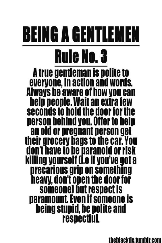 a poster with the words being a gentlemen rules no 3 in black on a white background