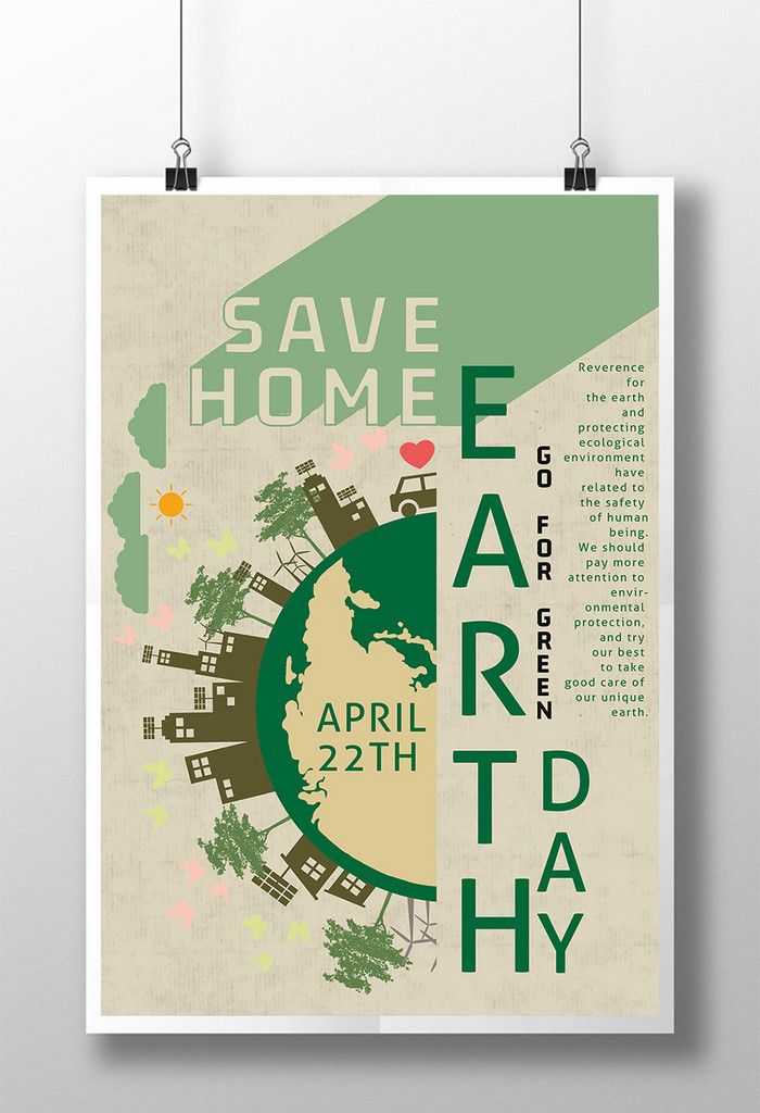 a poster with the words save home earth day in green and white on top of it