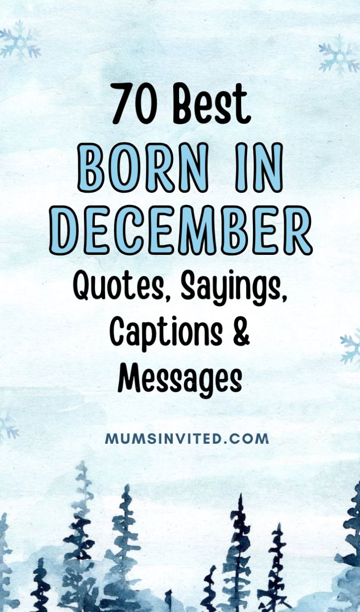 the words, 70 best born in december quotes sayings and messages on blue watercolor background