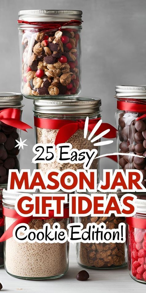 mason jar gift ideas for the holidays are easy to make and perfect for any occasion