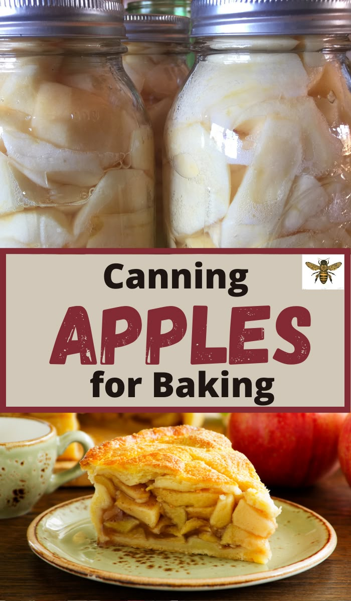 canning apples for baking in mason jars with text overlay that reads canning apples for baking