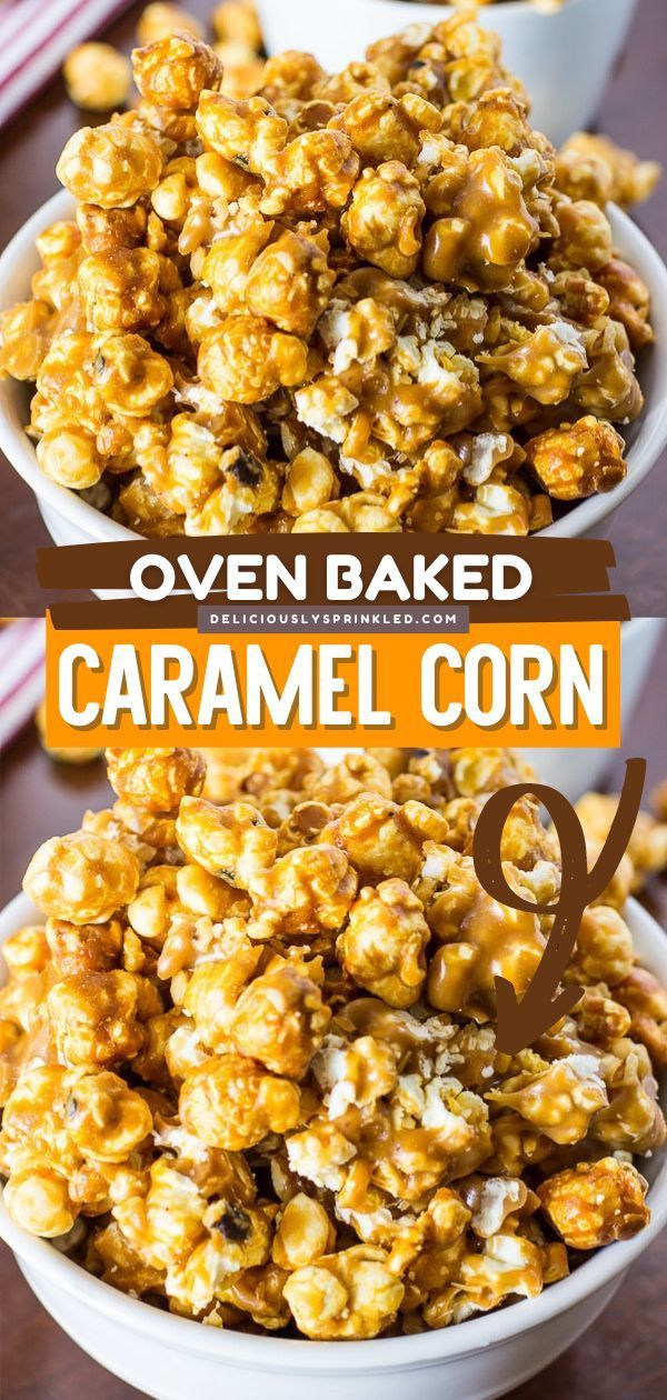 two bowls filled with caramel corn on top of a wooden table and the words oven baked