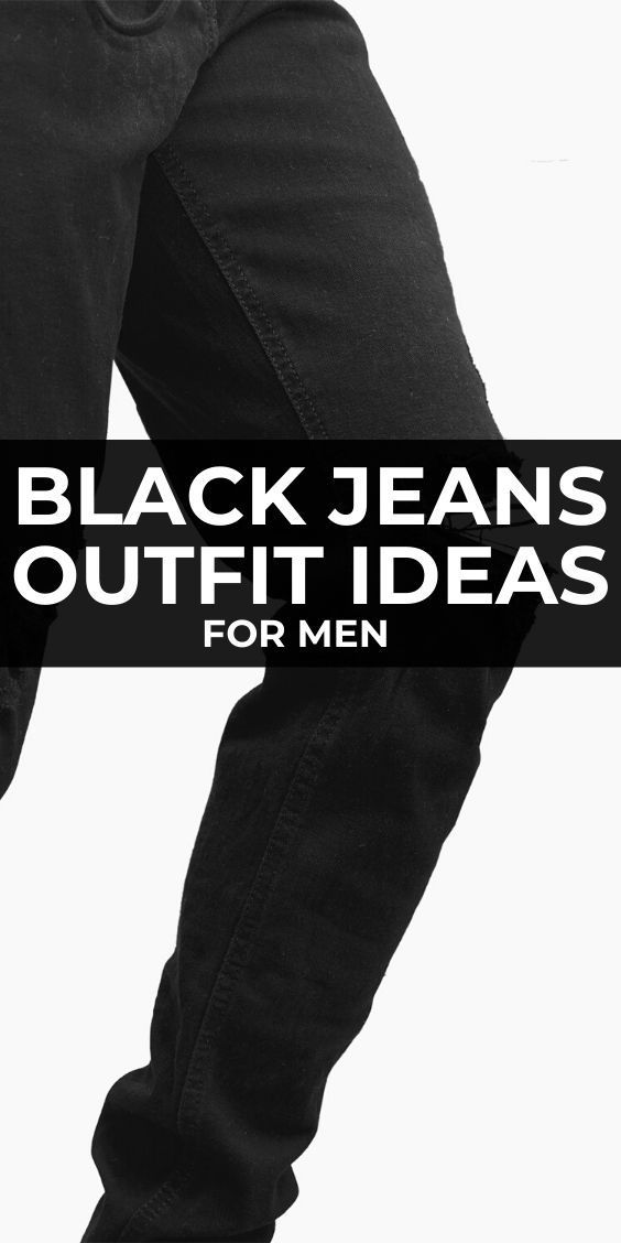 Mens Black Jeans Outfit, Black Jeans Outfit Casual, Black Pants Outfit Men, Black Jeans Outfit Ideas, Black Denim Outfit, Chinos Men Outfit, Jeans Pants Outfit, Comfy Jeans Outfit, Jeans Outfit Ideas