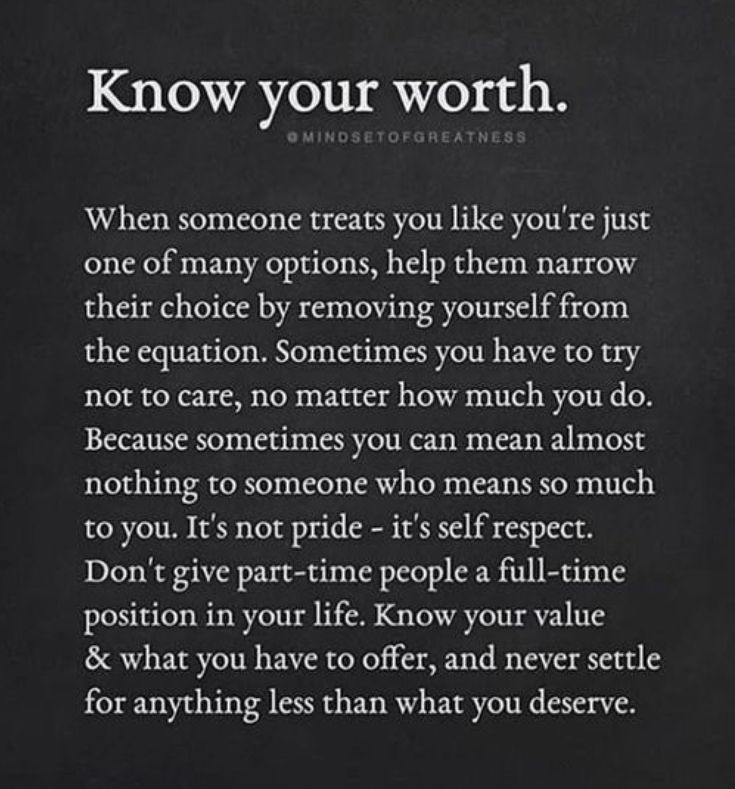 a poem written in white on a black background that says, know your worth when someone treats you like you're just one of many options