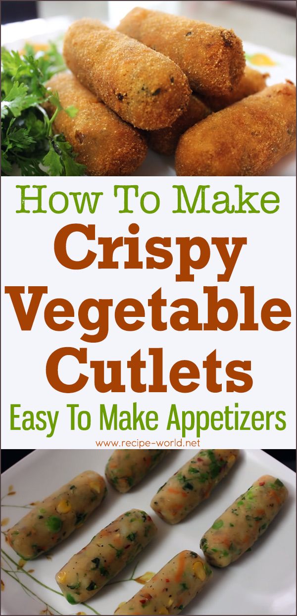 how to make crispy vegetable cutlets easy to make appetizers for dinner