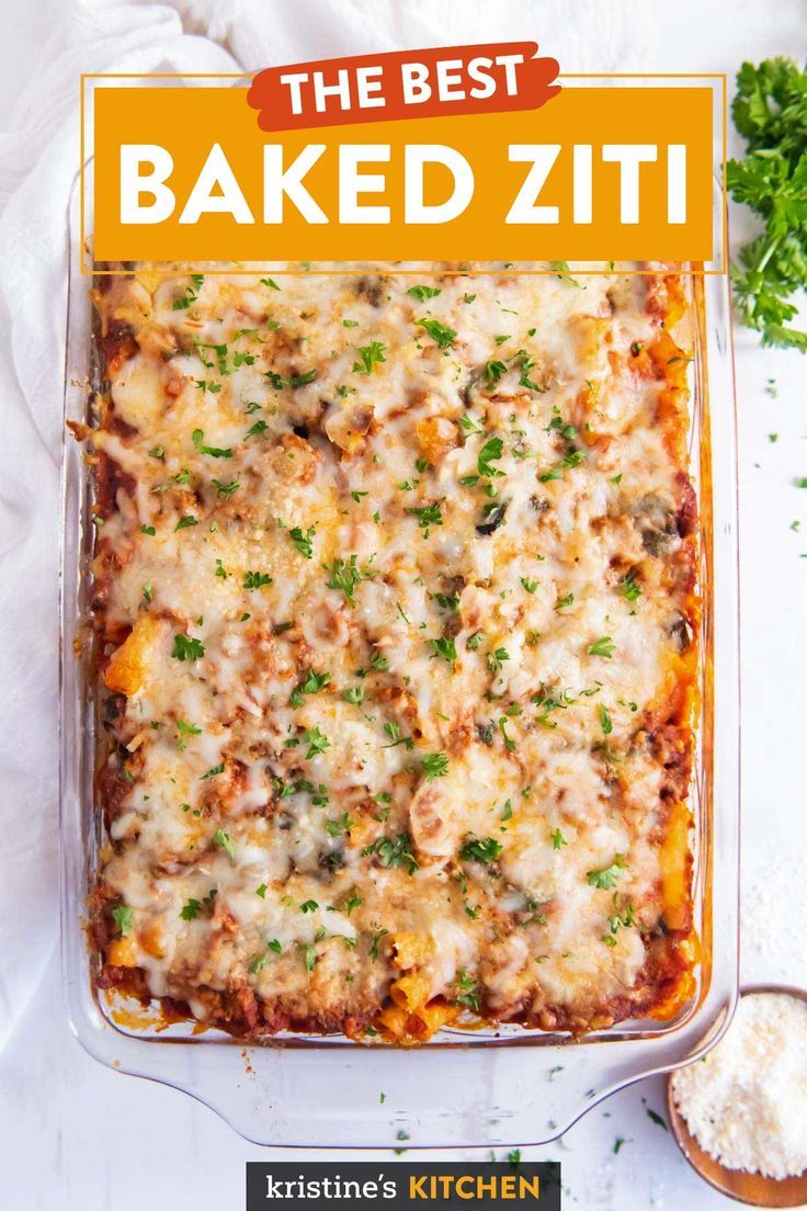 the best baked ziti recipe in a casserole dish with parsley on top