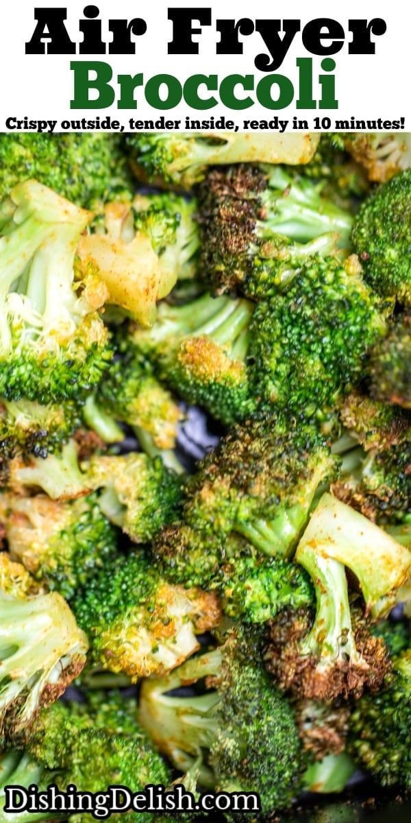 broccoli florets are being cooked in the air fryer with text overlay