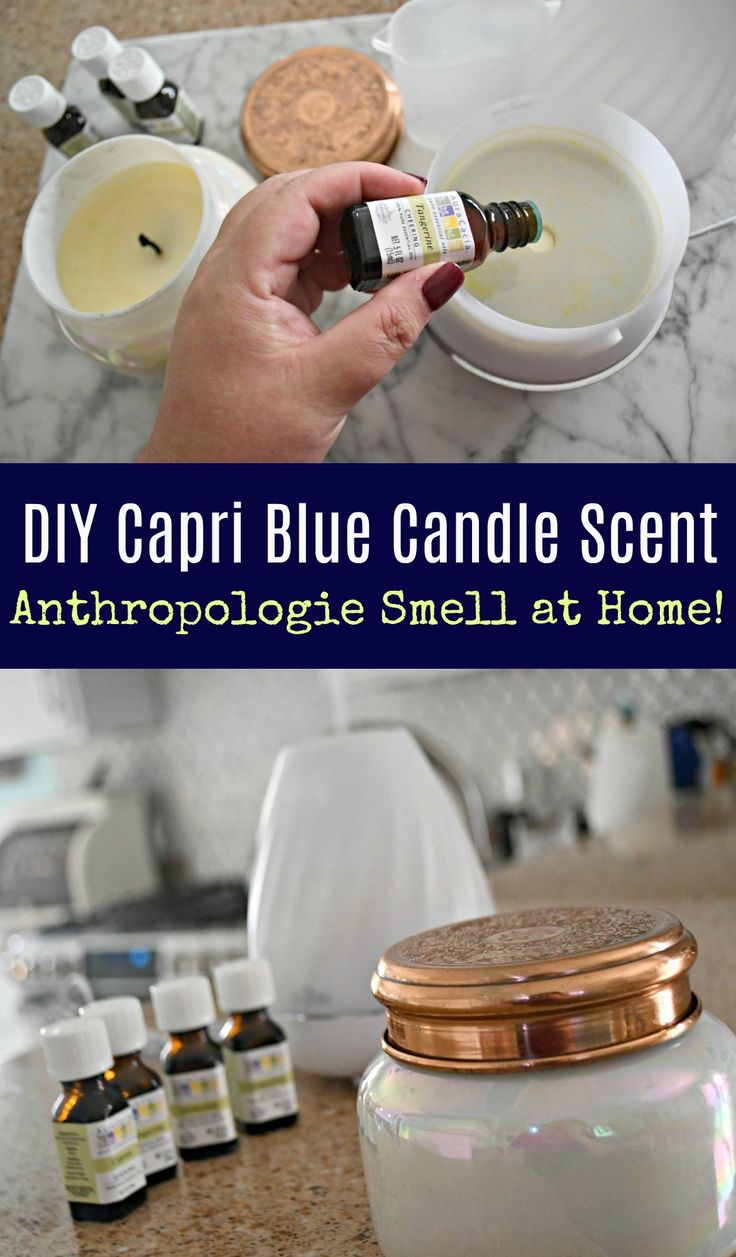 the ingredients for diy capri blue candle scent are shown in this collage