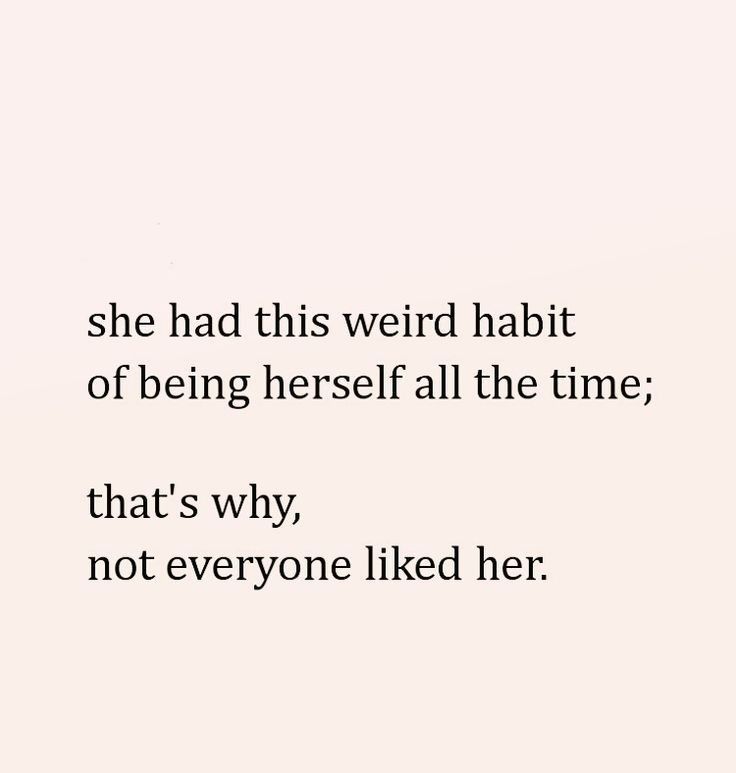 an image of a quote from the book she had this weird habitt of being herself all the time that's why not everyone liked her