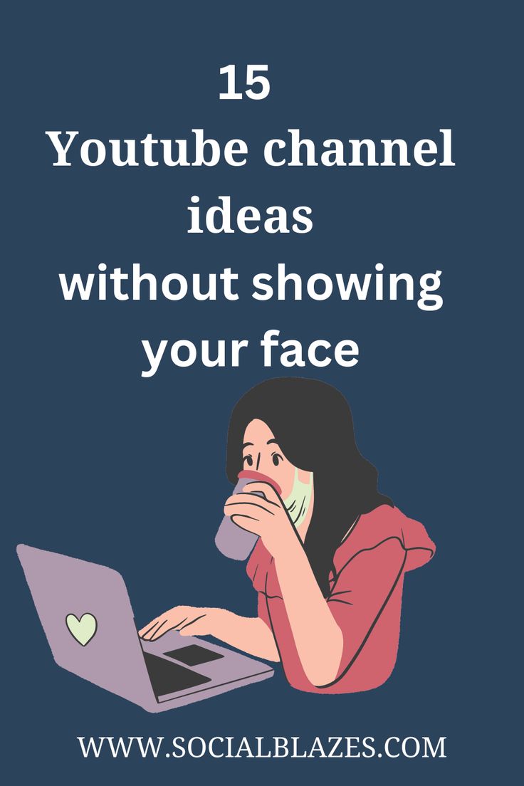 a woman drinking coffee while using her laptop with the text 15 youtube channel ideas without showing your face