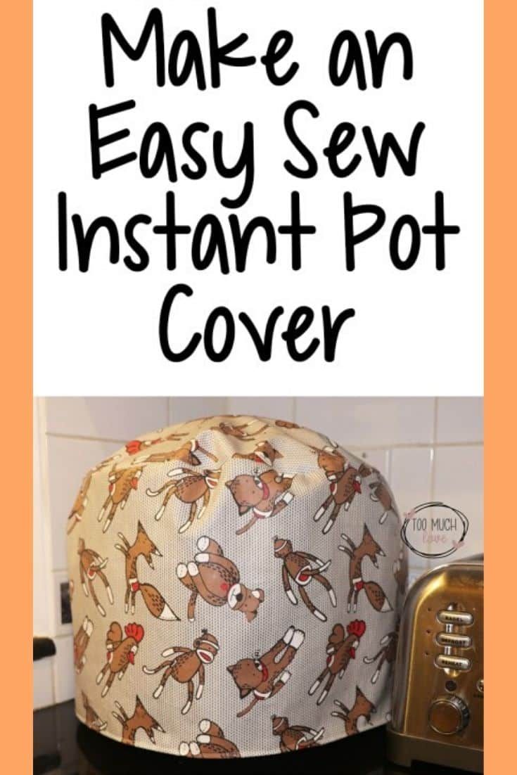 the instructions for how to make an easy sew instant pot cover with this pattern