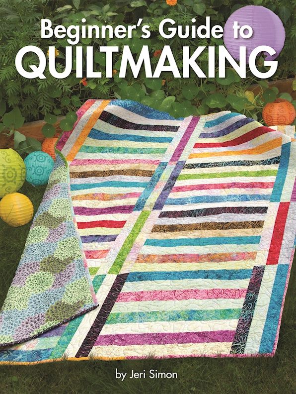 the beginner's guide to quiltmaking