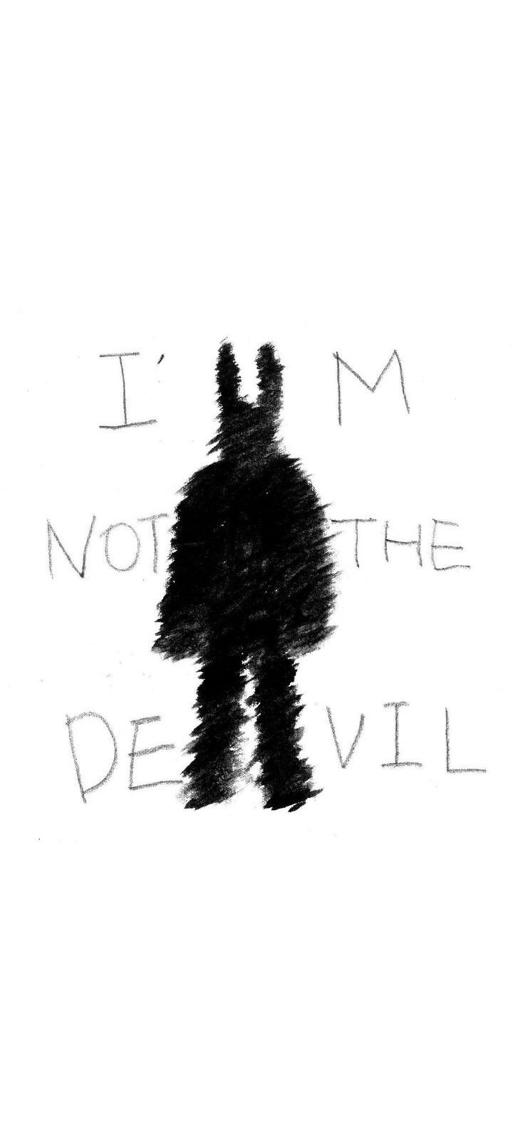 i'm not the devil in black ink on white paper with words written below