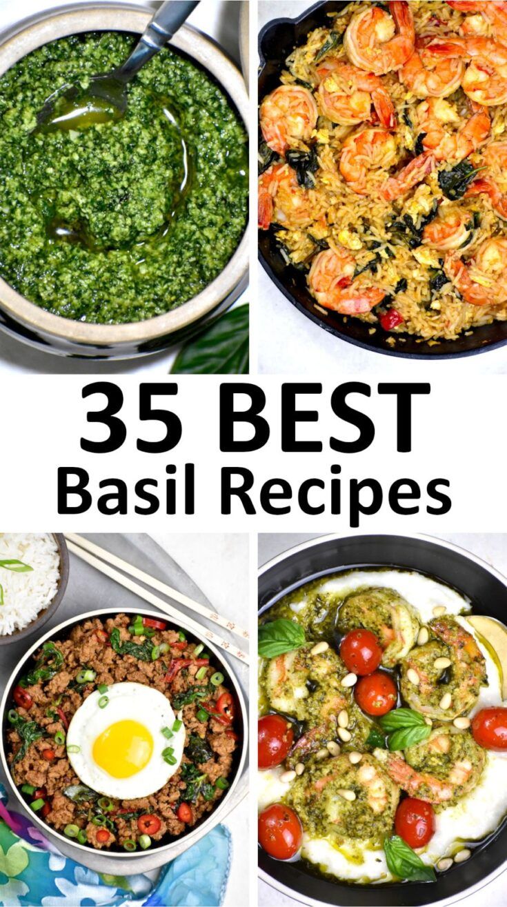 the top 25 best basil recipes to cook for dinner or appetizers in less than 30 minutes