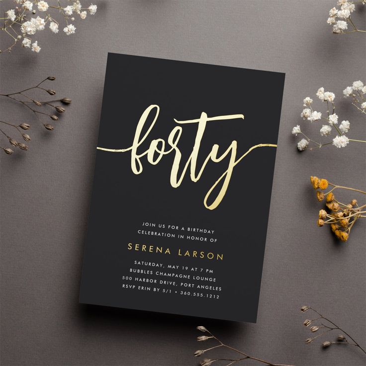 a black and gold party card with the word forty written in cursive font