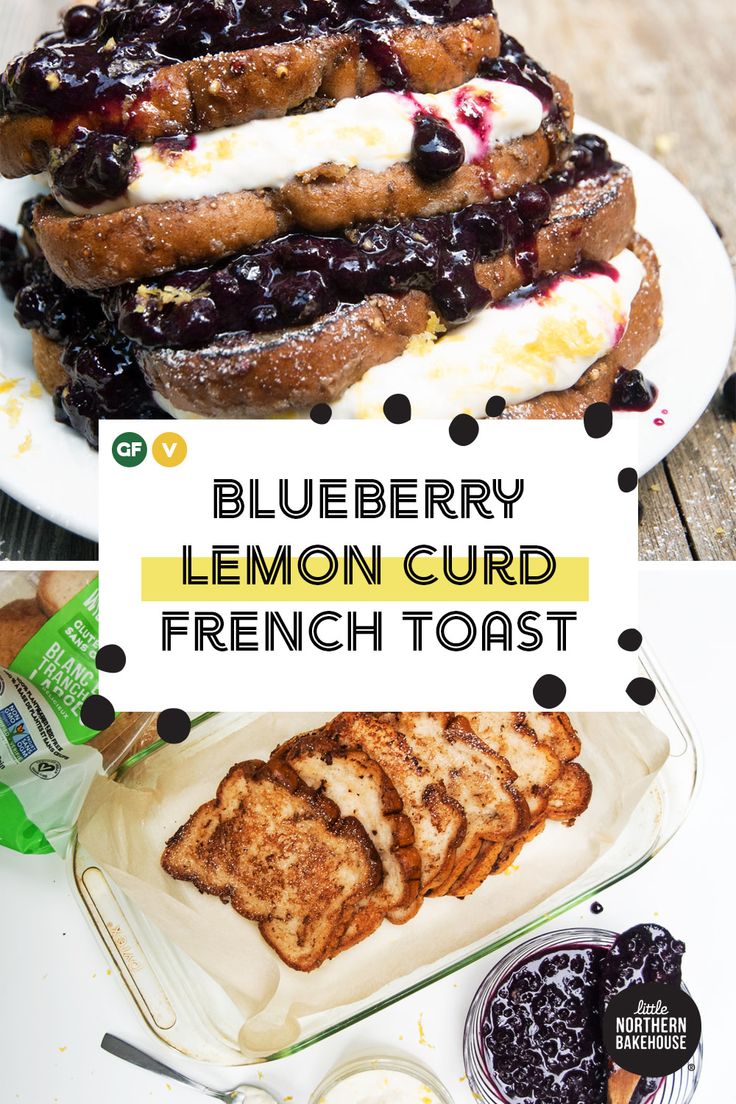 blueberry lemon curd french toast on a plate