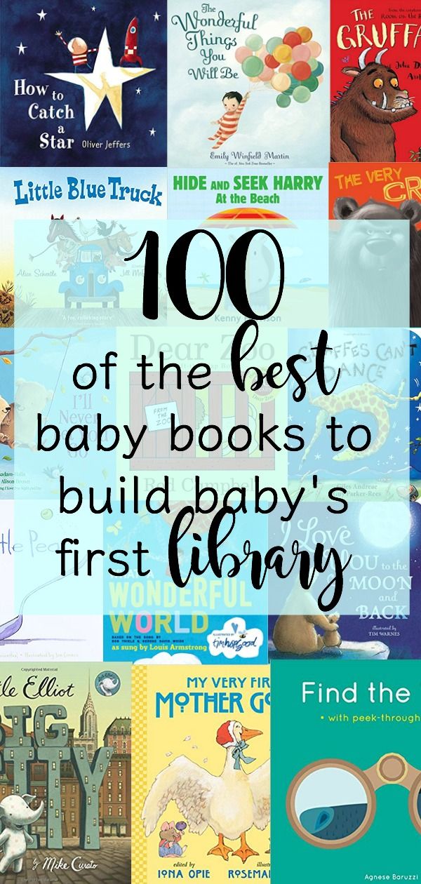 the top ten books for baby to read in their first library, including children's books