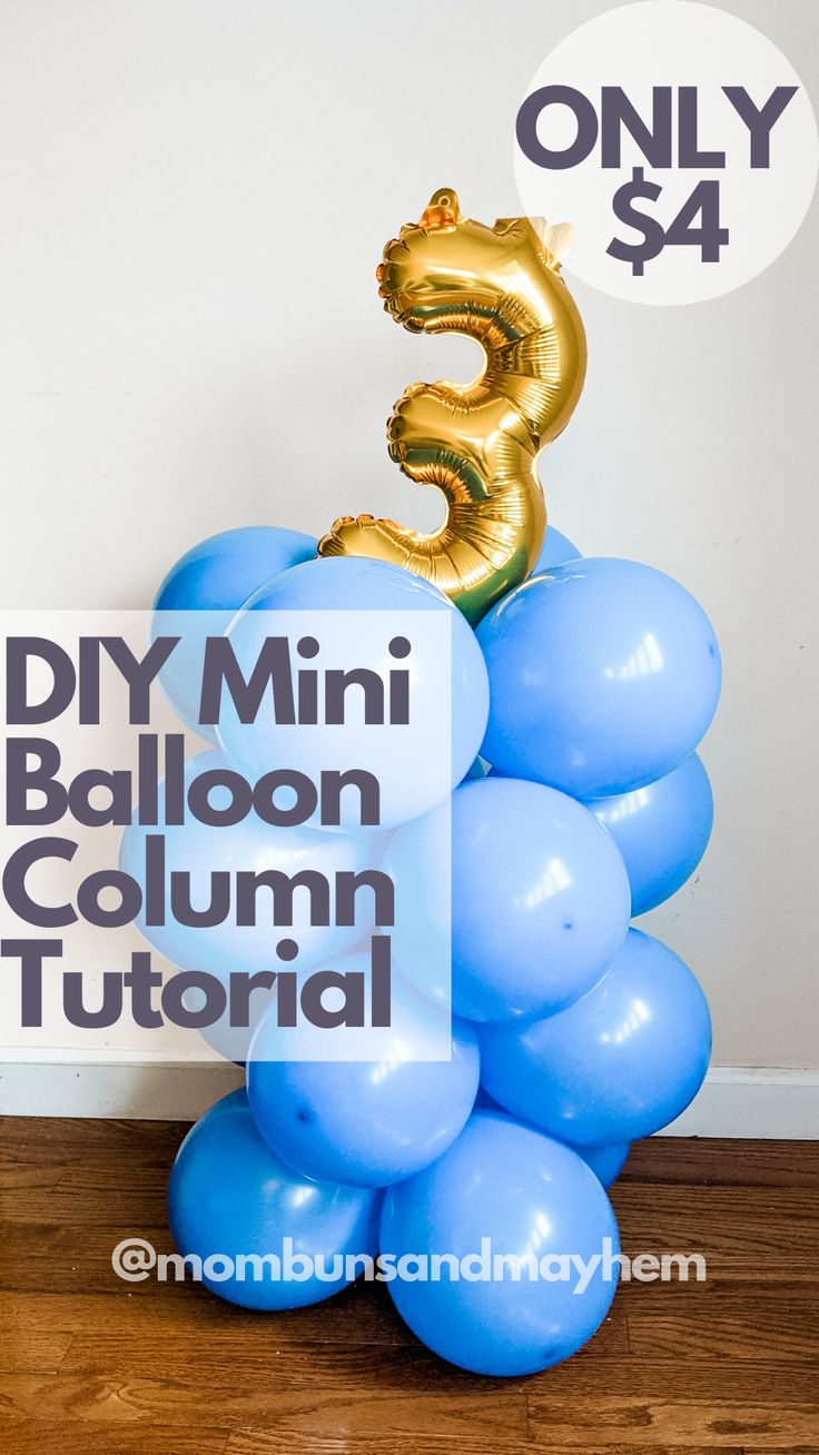 a bunch of balloons that have the number five on them with text overlay reading diy mini balloon column