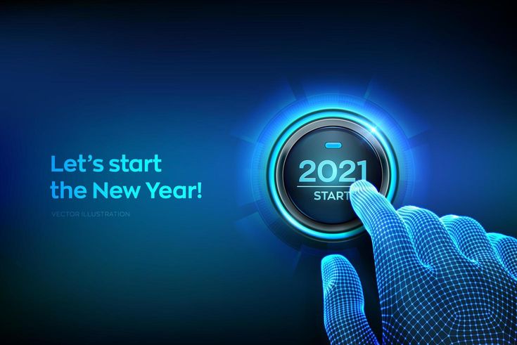 a hand touching a button that says, let's start the new year 2021