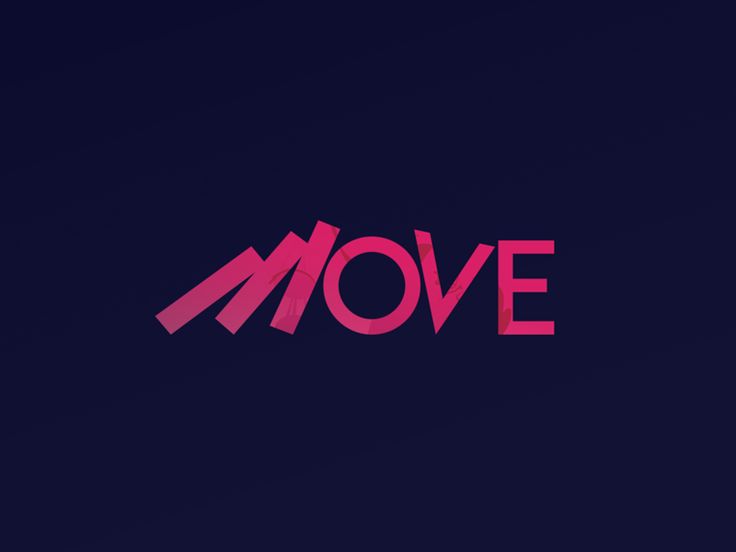 the word move written in pink on a dark background