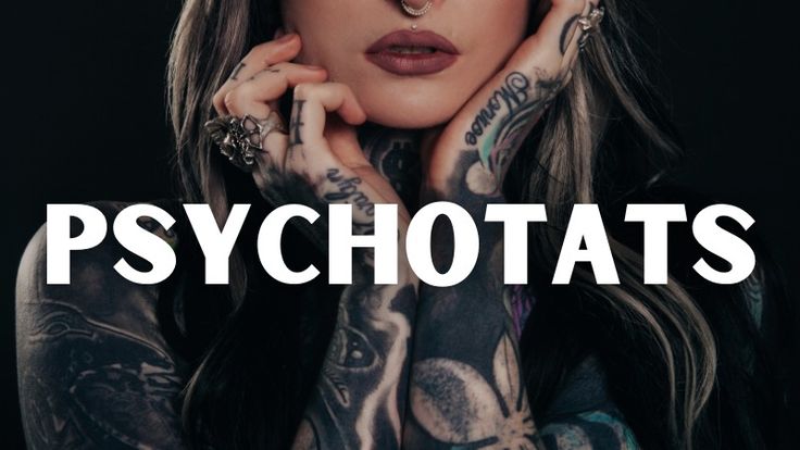 Psycho Tats