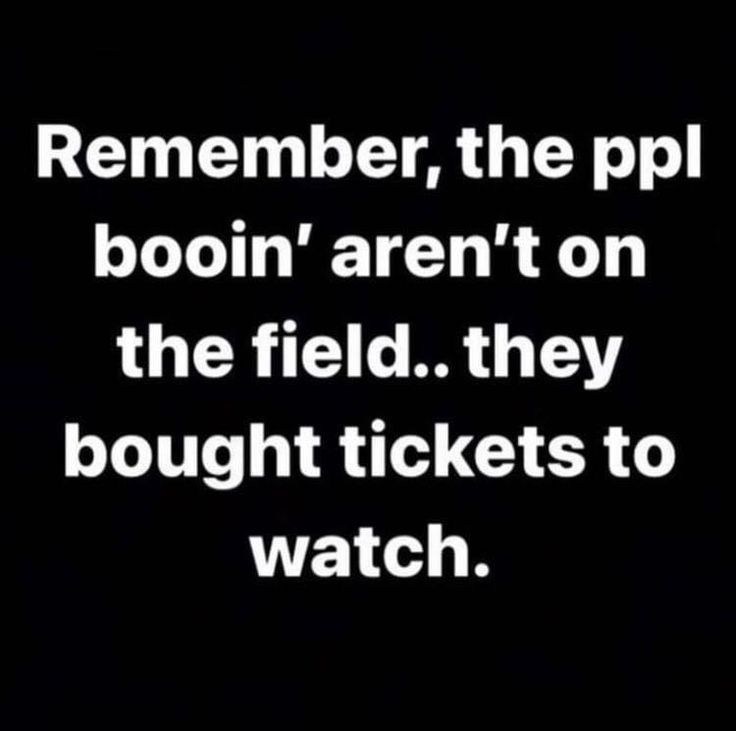 a black and white photo with the words, remember, the ppl boom aren't on the field they bought tickets to watch