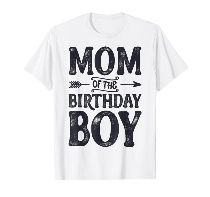 PRICES MAY VARY. Mom of the Birthday Boy Funny Family Matching Design This distressed vintage graphic design is perfect for women on their son's birthday party celebration. Get this awesome birthday matching design for mom, mommy, mama, grandma, nana, mimi, gigi, or grandmom, and for the rest of the family members of the b-day celebrant. Lightweight, Classic fit, Double-needle sleeve and bottom hem Birthday Party Celebration, Matching Design, Funny Family, Family Humor, Vintage Graphic Design, Funny Mother, Sons Birthday, Party Celebration, Vintage Graphic